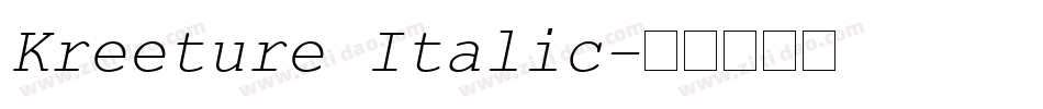Kreeture Italic字体转换